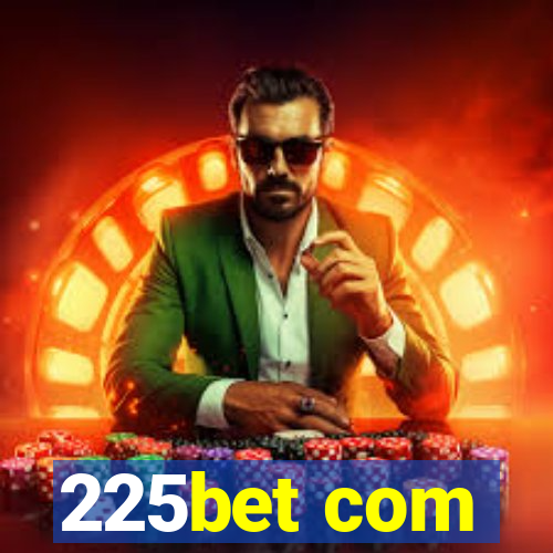225bet com